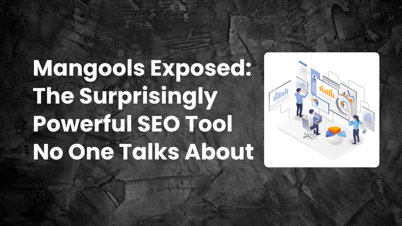 Read more about the article Mangools Exposed: The Surprisingly Powerful SEO Tool No One Talks About in 2025