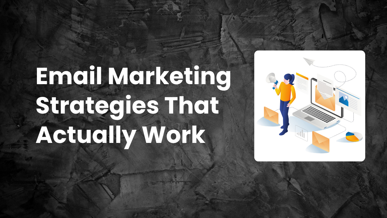Read more about the article Unlock Explosive Growth: Email Marketing Strategies That Actually Work in 2025