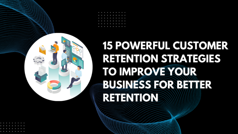 Customer Retention Strategies
